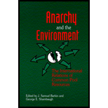 Anarchy and the Environment : The International Relations of Common Pool Resources