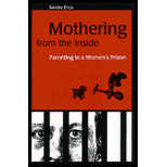 Mothering from the Inside : Parenting in a Women's Prison