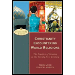 Christianity Encountering World Religions: The Practice of Mission in the Twenty-First Century