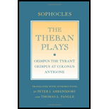Theban Plays: Oedipus at Colonus, Oedipus Rex, & Antigone