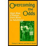 Overcoming the Odds : High Risk Children from Birth to Adulthood