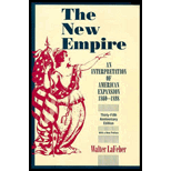 New Empire : An Interpretation of American Expansion, 1860 - 1898 (35th Anniversary Edition)