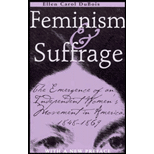 Feminism and Suffrage : The Emergence of Independent Women's Movement in America, 1849-1869