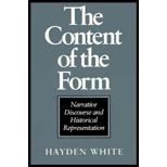 Content of the Form : Narrative Discourse and Historical Representation