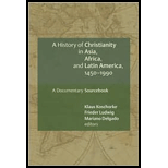 History of Christianity in Asia, Africa, and Latin America, 1450-1990: A Documentary Sourcebook