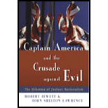 Captain America and the Crusade against Evil : The Dilemma of Zealous Nationalism