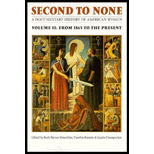 Second to None : A Documentary History of American Women, Volume II : From 1865 to the Present