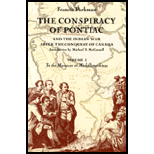 Conspiracy of Pontiac and the Indian War after the Conquest of Canada, Volume I : To the Massacre at Michillimackinac