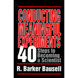 Conducting Meaningful Experiments : 40 Steps to Becoming a Scientist
