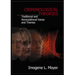 Criminological Theories: Traditional and Non-Traditional Voices and Themes