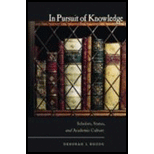 In Pursuit of Knowledge: Scholars, Status, and Academic Culture