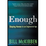 Enough : Staying Human in Engineered Age