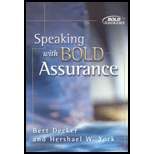 Speaking With Bold Assurance: How to Become a Persuasive Communicator