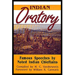 Indian Oratory: Famous Speeches by Noted Indian Chieftains (Paperback)