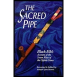 Sacred Pipe: Black Elk's Account of the Seven Rites of the Oglala Sioux