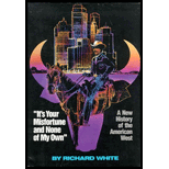 It's Your Misfortune and None of My Own: A New History of the American West