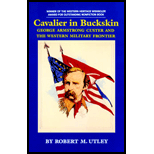Cavalier in Buckskin : George Armstrong Custer and the Western Military Frontier