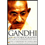 Gandhi: An Autobiography: The Story of My Experiments with Truth