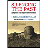 Silencing the Past: Power and the Production of History (20th Anniversary Edition )