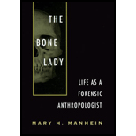 Bone Lady : Life As a Forensic Anthropologist