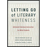 Letting Go of Literary Whiteness: Antiracist Literature Instruction for White Students