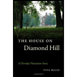 House on Diamond Hill: A Cherokee Plantation Story