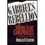 Gabriel's Rebellion: The Virginia Slave Conspiracies of 1800 and 1802
