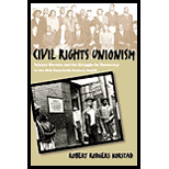 Civil Rights Unionism : Tobacco Workers and the Struggle for Democracy in the Mid-Twentieth Century South