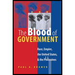 Blood of Government: Race, Empire, the United States, and the Philippines