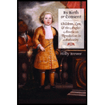 By Birth or Consent : Children, Law, and the Anglo-American Revolution in Authority