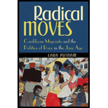 Radical Moves: Caribbean Migrants and the Politics of Race in the Jazz Ageadical Moves Putnam, Lara