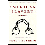 American Slavery 1619-1877: Anniversary Edition