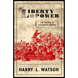 Liberty and Power: Politics of Jacksonian America