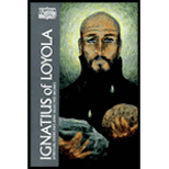 Ignatius of Loyola: Spiritual Exercises and Selected Works