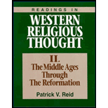 Readings in Western Religious Thought, II : The Middle Ages Through the Reformation