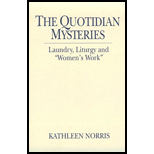 Quotidian Mysteries: Laundry, Liturgy and "Women's Work