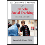 101 Questions & Answers on Catholic Social Teaching