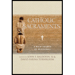 Catholic Sacraments: A Rich Source of Blessings