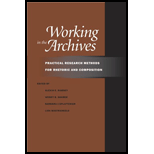 Working in the Archives: Practical Research Methods for Rhetoric and Composition