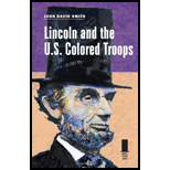 Lincoln and U. S. Colored Troops