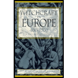 Witchcraft in Europe, 400-1700: A Documentary History