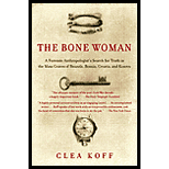 Bone Woman: A Forensic Anthropologist's Search for Truth in the Mass Graves of Rwanda, Bosnia, Croatia, and Kosovo