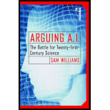 Arguing A. I. : Battle for Twenty-first-Century Science