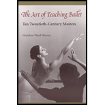 Art of Teaching Ballet : Ten Twentieth-Century Masters