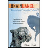 Braindance : New Discoveries about Human Origins and Brain Evolution-Revised and Updated