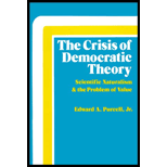 Crisis of Democratic Theory : Scientific Naturalism and the Problem of Value