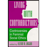 Living with Contradictions : Controversies in Feminist Social Ethics