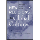 New Religions as Global Cultures: Making the Human Sacred (Paperback)