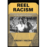 Reel Racism: Confronting Hollywood's Construction Of Afro-American Culture