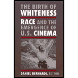 Birth of Whiteness: Race and the Emergence of United States Cinema